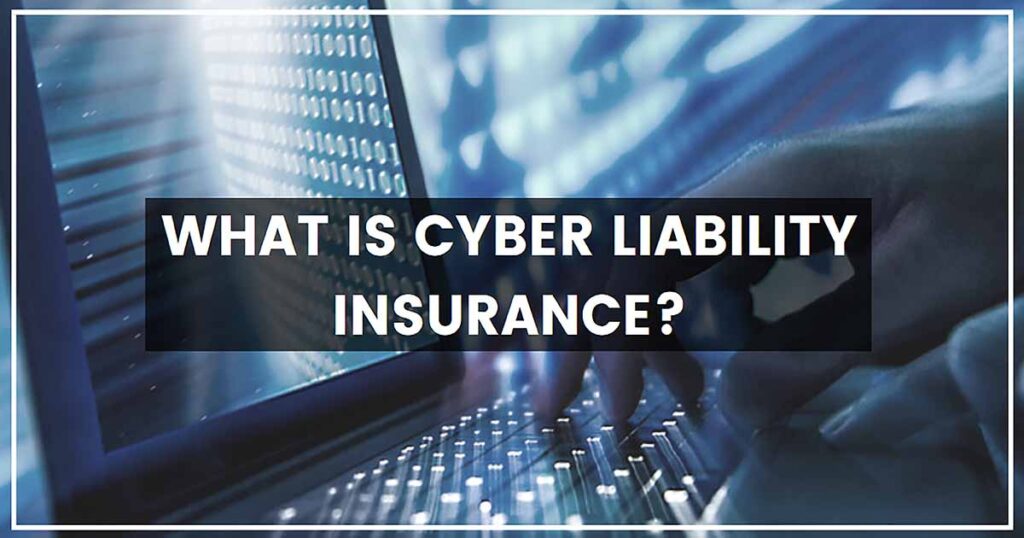 Discover crucial manual to Cyber Liability Insurance within USA. Learn about coverage expenses & why it is critical for corporations in virtual age in U.S 2024